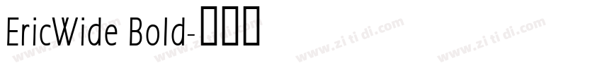 EricWide Bold字体转换